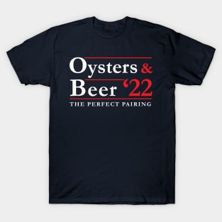 2022 Election - Perfect Pairings - Oysters and Beer T-Shirt